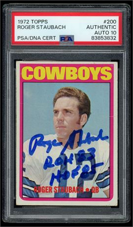 1972 Topps #200 Roger Staubach RC PSA Authentic Auto10 w/ Inscriptions