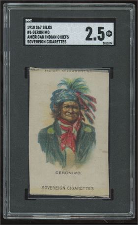 1910 S67 Silks Sovereign American Indian Chiefs #6 Geronimo SGC 2.5 Rare