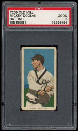 1909-1911 T206 Old Mill Mickey Doolan Batting PSA 2