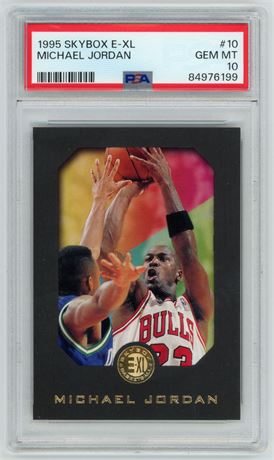 1995 Skybox E-XL #10 Michael Jordan PSA 10 GEM MINT