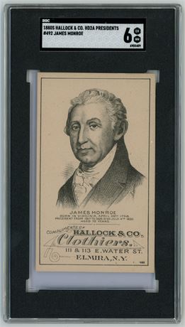 1880s Hallock & Co HD2A #492 James Monroe Presidents SGC 6 EXMT