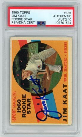 1960 Topps #136 Jim Kaat Rookie Star PSA Authentic Auto 10