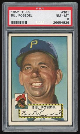 1952 Topps #361 High # Bill Posedel PSA 8 NMMT Only 5 Higher