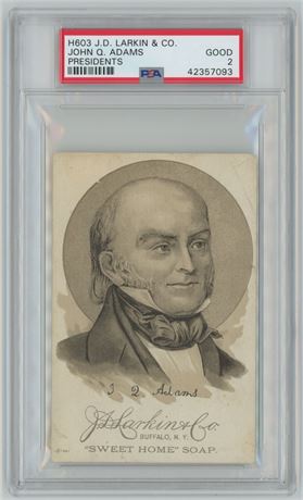 1885 H603 J.D. Larkin & Co John Quincy Adams U.S. Presidents PSA 2 GOOD