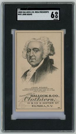 1880s Hallock & Co HD2A #492 John Adams Presidents SGC 6 EXMT