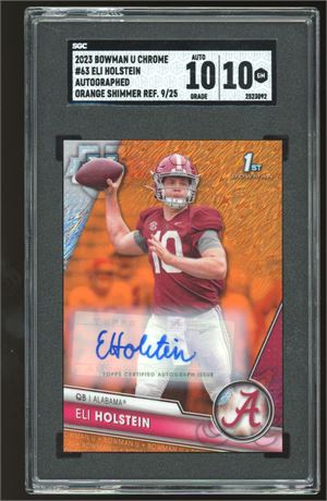 2023 Bowman U Chrome #63 Eli Holstein RC Orange Shimmer 9/25 SGC 10 Auto 10