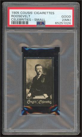 1905 Cousis' Roosevelt Celebrities Small PSA 2 (MK)