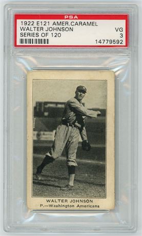1922 E121 American Caramel Co Walter Johnson Series of 120 PSA 3 VG