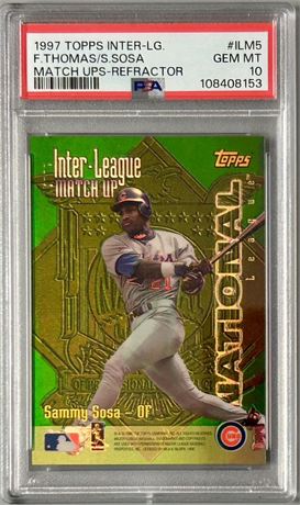 1997 Topps Inter-League Match-Up Frank Thomas/Sammy Sosa Refractor PSA 10