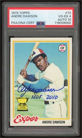 1978 Topps #72 Topps Andre Dawson Auto w/ 'HOF 2010" Inscription PSA 4 Auto 10
