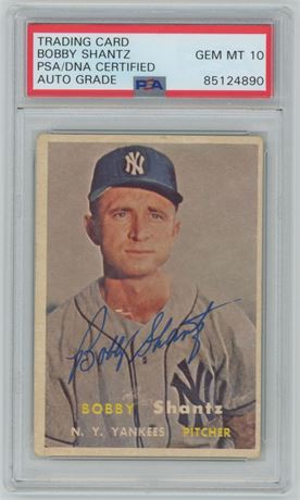 1957 Topps #272 Bobby Shantz  Series 4 Auto PSA 10
