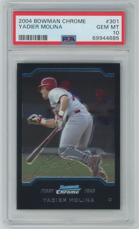 2004 Bowman Chrome #301 Yadier Molina RC PSA 10 GEM MINT