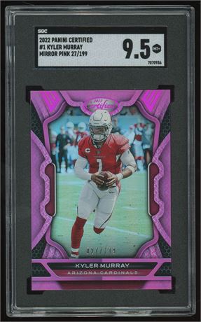 2022 Panini Certified #1 Kyler Murray Mirror Pink 27/199 SGC 9.5 MINT+