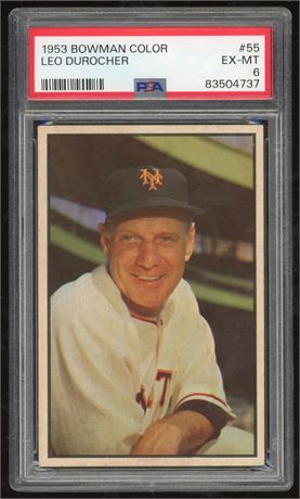 1953 Bowman Color #55 Leo Durocher PSA 6 EXMT