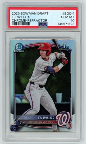2025 1st Bowman Draft Eli Willits RC Chrome Refractor PSA 10 GEM MINT