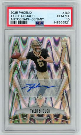 2025 Panini Phoenix #169 Tyler Shough RC Auto Seismic 25/99 PSA 10 Pop 2
