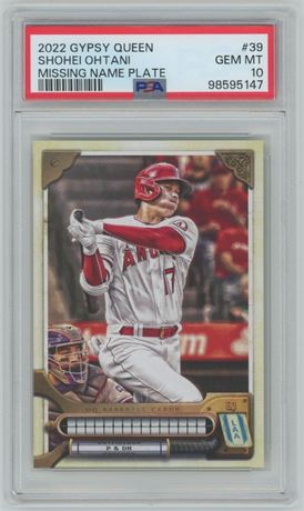2022 Gypsy Queen #39 Shohei Ohtani Missing Name Plate PSA 10 GEM MINT