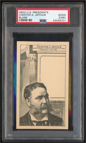 1880 H602 US Presidents Chester A. Arthur Blank Back PSA 2 (MK) READ