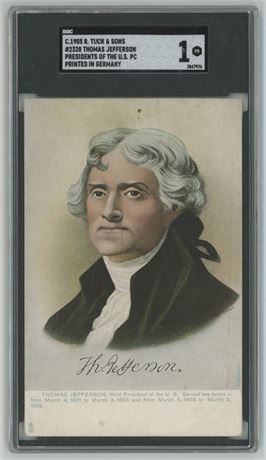 1905 R. Tuck & Sons #2328 Thomas Jefferson SGC 1 POOR Pop 2, 5 Higher