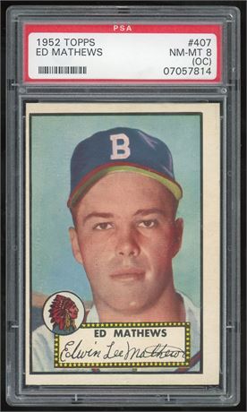 1952 Topps #407 Eddie Matthews HI# RC PSA 8(OC)