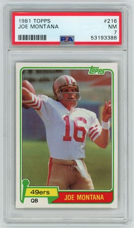1981 Topps #216 Joe Montana RC PSA 7 NM Well Centered