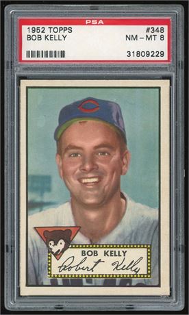 1952 Topps #348 High # Bob Kelly PSA 8 NMMT Only 3 Higher