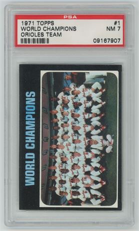 1971  Topps #1 World Champions Orioles Team PSA 7 NM