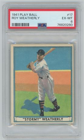 1941 Play Ball #17 Roy Weatherly PSA 6 EXMT