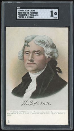 1905 R Tuck & Sons Presidents Of The US #2328 Thomas Jefferson SGC 1 POOR (READ)