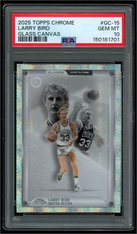 2025 Topps Chrome Larry Bird Glass Canvas PSA 10 GEM MINT