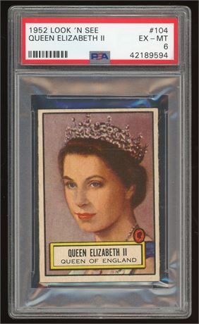 1952 Look 'N See #104 Queen Elizabeth II PSA 6 EXMT