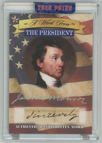 2020 A Word From the President James Monroe Authentic Hand-Written Word