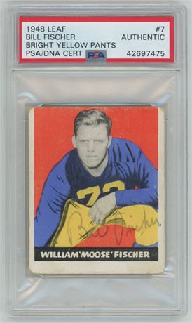 1948 Leaf #7 Bill "Moose" Fischer Bright Yellow Pants Auto PSA Authentic