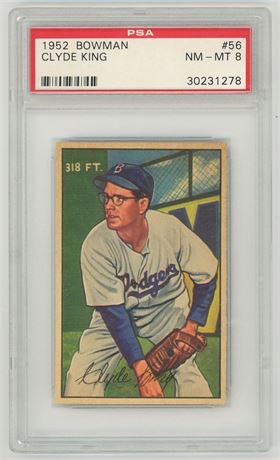 1952 Bowman #56 Clyde King PSA 8 NMMT Only 6 Higher NO 10's
