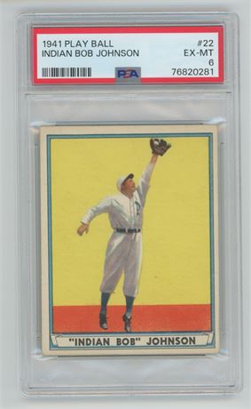 1941 Play Ball #22 Indian Bob Johnson PSA 6 EXMT
