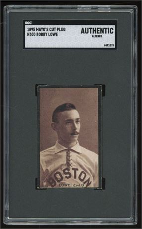 1895 N300 Mayo's Cut Plug Bobby Lowe SGC Authentic (Altered)