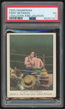 1910 T220 Champions Fight Between J Sullivan & J Kilrain PSA 3 VG