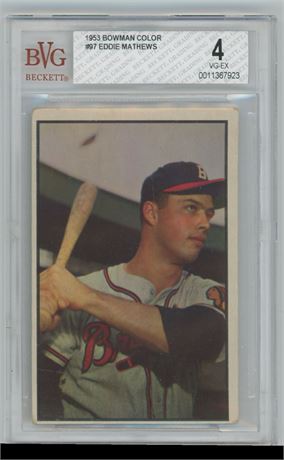 1953 Bowman Color #97 Eddie Mathews BVG 4 VGEX