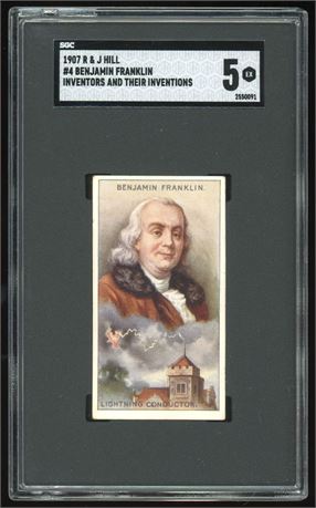 1907 R & J Hill Inventors & Their Inventions #4 Benjamin Franklin SGC 5 EX