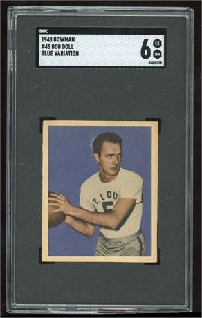 1948 Bowman #45 Bob Doll RC Blue Variation SGC 6 EXMT CENTERED