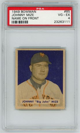 1949 Bowman #85 Johnny Mize HOF Name On Front PSA 4 VGEX