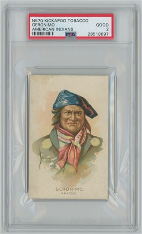 1890 Monarch N570 American Indians Geronimo PSA 2 GOOD Pop 7, 8 Higher RARE