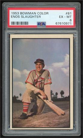 1953 Bowman Color #81 Enos Slaughter PSA 6 EXMT
