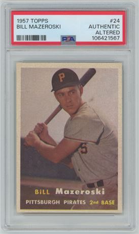 1957 Topps #24 Bill Mazeroski RC PSA Authentic Altered