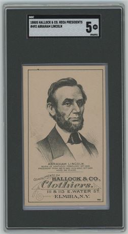 1880's Hallock & Co HD2A Presidents #492 Abraham Lincoln Only SGC Example RARE
