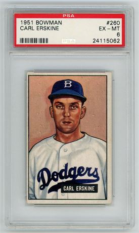 1951 Bowman #260 Carl Erskine RC HOF PSA 6 EXMT