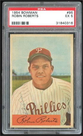 1954 Bowman #95 Robin Roberts PSA 5 EX