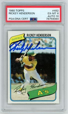 1980 Topps #482 Rickey Henderson RC PSA 6 Auto 10