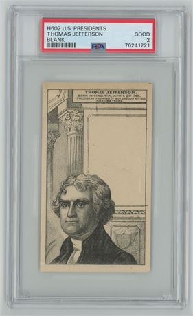 H602 U.S. Presidents Thomas Jefferson Blank PSA 2 GOOD