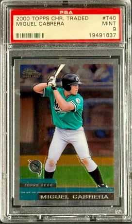 2000 Topps Chrome Traded Miguel Cabrera RC PSA 9